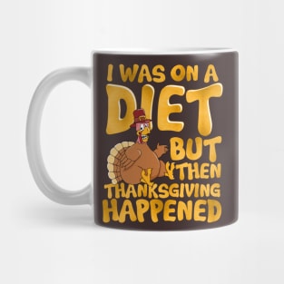 Thanksgiving Funny Diet Food Turkey Mug